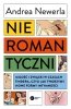 Nieromantyczni. Miłość i związki w czasach Tindera